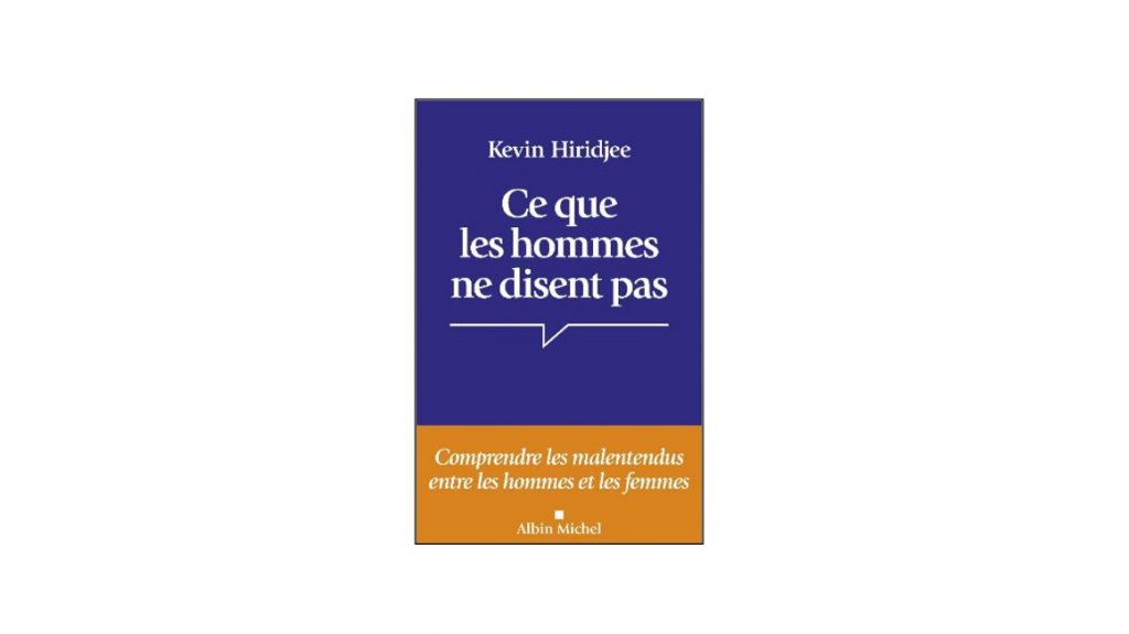 Kevin Hiridjee - CE QUE LES HOMMES NE DISENT PAS