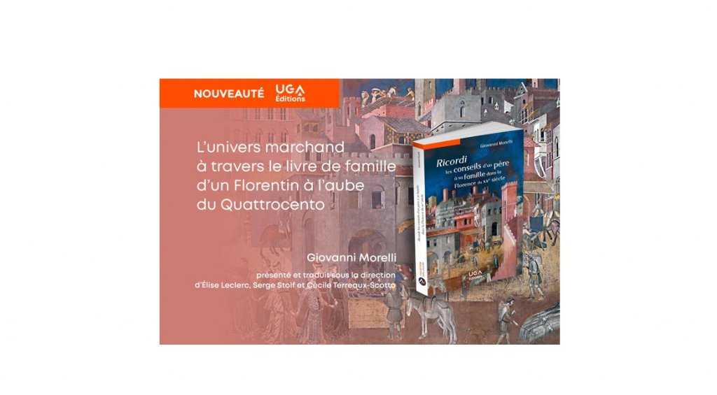 Ricordi, les conseils d'un père à sa famille dans la Florence du XVe siècle de Giovanni Morelli 