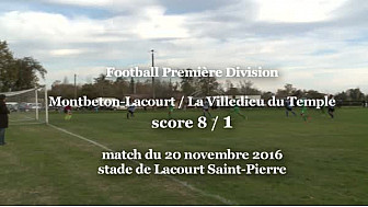 Football Premi&egrave;re Division Montbeton-LacourtSaintPierre/ LaVille Dieu Du Temple 8 -1 le 20 novembre