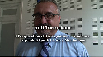 TERRORISME le RAID à #Montauban jeudi 28 juillet 2016 comme le précise Pierre BESNARD Prefet 82. 1 personne suspectée de terrorisme, assignée à résidence